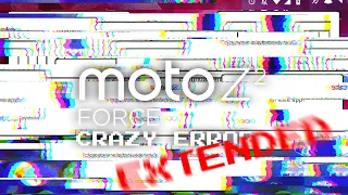 Moto Z2 Force (Crazy Error / Extended) [Epilepsy Warning]