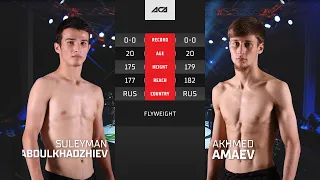 Сулейман Абдулхаджиев vs. Ахмед Амаев | Suleyman Abdulkhadzhiev vs. Akhmed Amaev | ACA YE 39