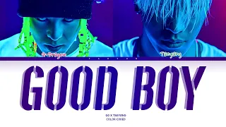 GD X TAEYANG 'GOOD BOY' Lyrics (Color Coded Lyrics Han/Rom/Eng)
