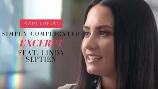 Demi Lovato | Simply Complicated | Excerpt (Septien Entertainment Group )