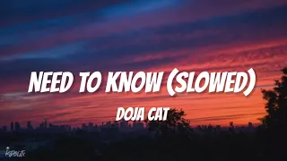 Doja Cat - Need To Know (Slowed + Reverb)