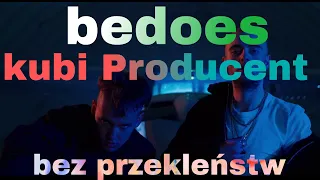 Bedoes - Kubi producent (wersja bez przekleństw)