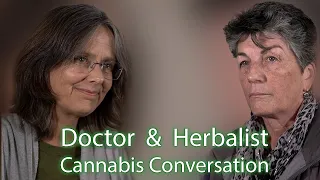 Doctor & Herbalist Cannabis Conversation
