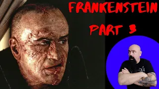 MARY SHELLEY´S FRANKENSTEIN   [ PART 3]