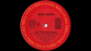 Mick Jagger - Say You Will (Remix) 1987