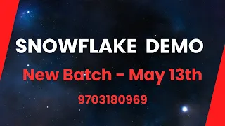 Snowflake Demo | New SQL and Snowflake Batch on May 13th