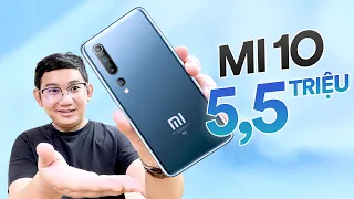 5,7 triệu mua được Xiaomi Mi 10: Camera ngon, màn đẹp!