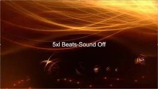 5xl Beats-Sound Off