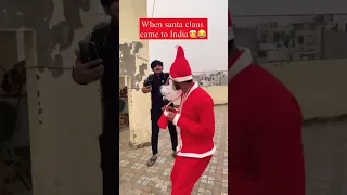 When Santa Claus Came to India 😂 || #shorts #viral #chimkandi