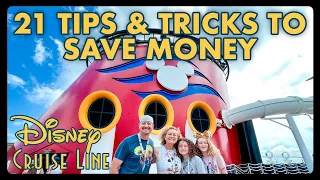 21 Tips & Tricks to Budget and Save Money For Your Disney Cruise!