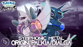 Origin Dialga and Palkia Theme - Epic Remix Cover 【Intense Symphonic Metal】 Pokémon Legends: Arceus