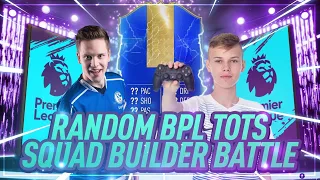 RANDOM PREMIER LEAGUE TOTS SQUAD BUILDER BATTLE vs LionxX - FIFA 19 Ultimate Team