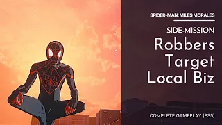 Spider-Man: Miles Morales Gameplay | Side Mission: Robbers Target Local Biz | PS5 No Commentary
