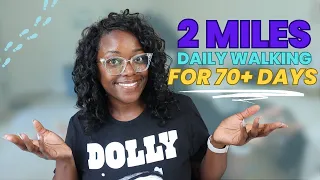 Walking for 30  Minutes a Day is changing My Life: See How I do it & What I Eat!