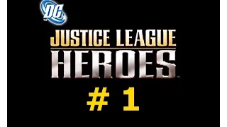 Justice League Heroes (PS2 / Rus / Part 1)