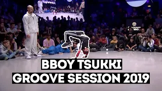 Bboy Tsukki | GROOVE SESSION 2019