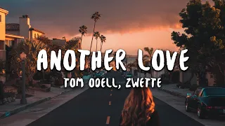 Tom Odell - Another Love (Lyrics) Zwette Remix