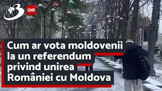 Cum ar vota moldovenii la un referendum privind unirea României cu Moldova