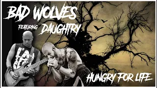 BRODOWN REACTS | Bad Wolves Ft. DAUGHTRY - Hungry for Life