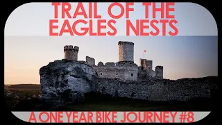 We're Biking the Trail of the Eagle's Nests [E8 Poland]