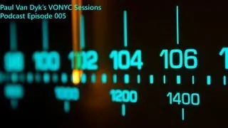 Paul Van Dyk's VONYC Sessions Episode 005