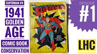 How To ASSESS a Comic Book for CONSERVATION⏤Superman #9 Ep. 1!