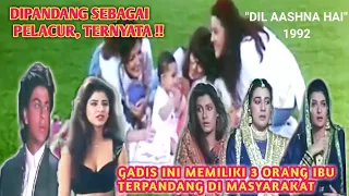 PENARI KABARET INI TERNYATA MEMILIKI 3 SOSOK IBU LUAR BIASA || ALUR FILM DIL AASHNA HAI