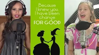 For Good From WICKED The Musical - Vocal Cover by Kendra Dantes and Raina Dowler