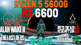 RX 6600 + Ryzen 5 5600G: Test in 47 Latest Games in Late 2023