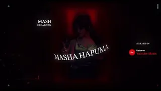 Mash - Hapuma