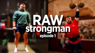 RAW strongman | 1 | the prep begins