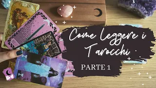 Come Leggere i Tarocchi, Parte 1 🔮 Lettura intuitiva e scelta del mazzo