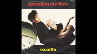 Roxette – Spending My Time (Album Version) *1991* /// *vinyl*