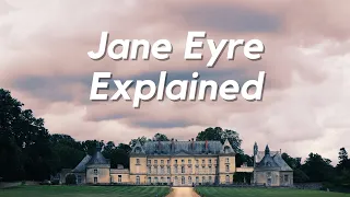 Jane Eyre by Charlotte Bronte: Lesson on Summary, Setting, Characters, Themes and Author Biography