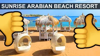 ПЛЮСЫ И МИНУСЫ SUNRISE ARABIAN BEACH RESORT - GRAND SELECT