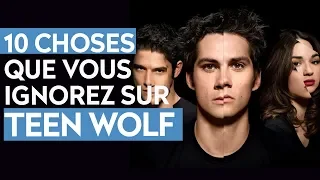 TEEN WOLF : 10 CHOSES QUE VOUS IGNOREZ SUR LA SÉRIE