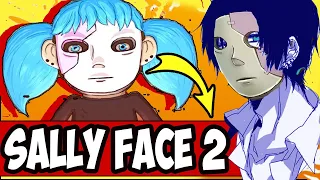 6 ЭПИЗОД SALLY FACE?  | SALLY FACE 2 100 % БУДЕТ? | Факты о разработке Sally Face