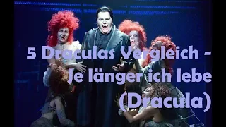 5 Draculas Vergleich - je länger ich lebe (Dracula)