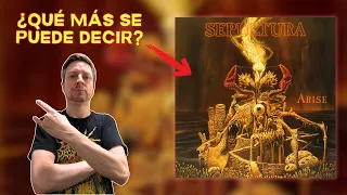 Revisitando un Clásico del Metal - SEPULTURA - "Arise"