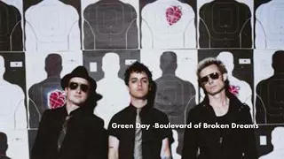 [Radio Channel] Green Day -Boulevard of Broken Dreams