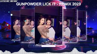 Gunpowder (抖音 Tiktok Remix) Lick It (Remix 2023) || Hot Tiktok Douyin - HOT MUSIC 2023