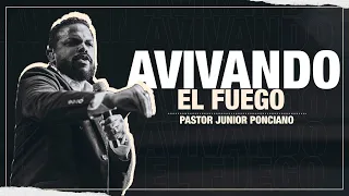 Ardiendo en Fuego - Pastor Junior Ponciano