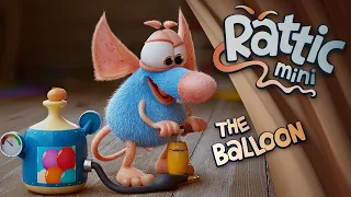 Rattic Mini – The Balloon | Funny Cartoons For Kids