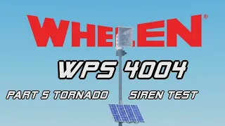 WHELEN WPS 4004|TORNADO SIREN TEST|PART 5|Custom Westminster Chime,Voice,Alert,Wail