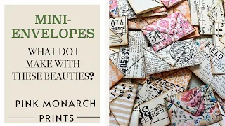 Teeny Tiny Envelopes: What Can I Make With Tiny Envelopes? 3 Junk Journal Ideas with Pink Monarch