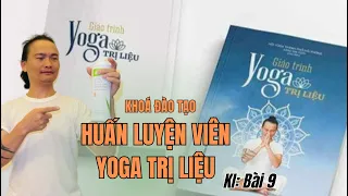 Yoga Trị Liệu - Bài 9 - Đặng Kim Toàn