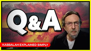 Live Q&A with Tony Kosinec - Kabbalah Explained Simply