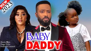 BABY DADDY (2023 Movie) - Frederick Leonard, Ebube Obio, Peggy Ovire New Latest Nigeria Movie