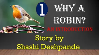 Why a Robin by Shashi Deshpande Part   1
