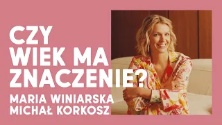 Magda Mołek, Maria Winiarska, Michał Korkosz | Czy wiek ma znaczenie?